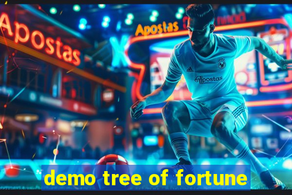 demo tree of fortune